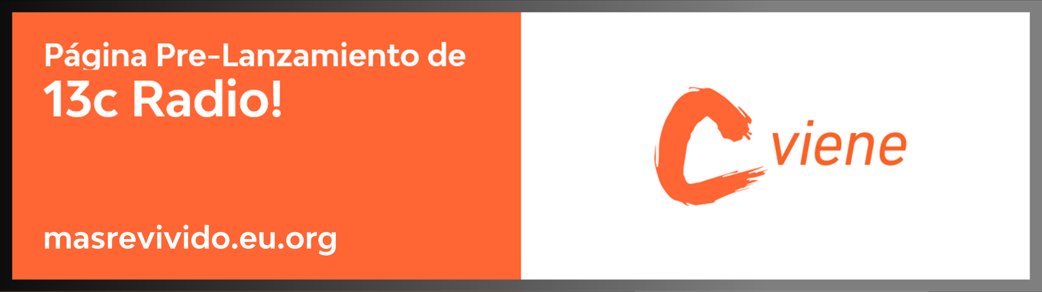 Pre-Lanzamiento de 13C Radio